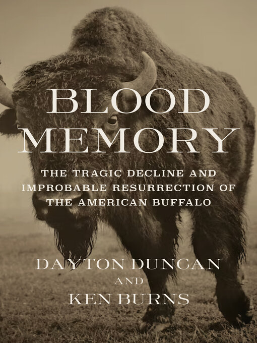 Title details for Blood Memory by Dayton Duncan - Wait list